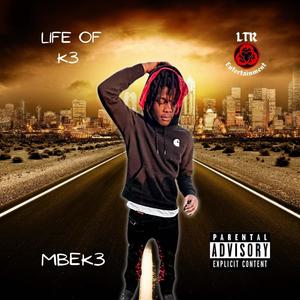 Life Of K3 (Explicit)