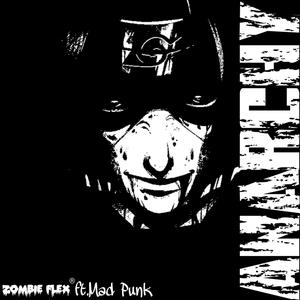 Anarchy (feat. Mad Punk) [Explicit]