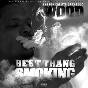 Best Thang Smoking (Explicit)