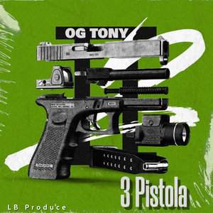 3 Pistola (Explicit)