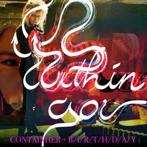 Within You(feat. B / I / R / T / H / D / A / Y)