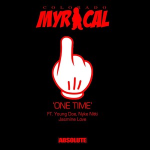 One Time (feat. Young Doe, Nyke Nitti & Jasmine Love) [Explicit]