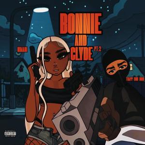 Bonnie & Clyde, Pt. 2 (feat. Kimani) (Explicit)