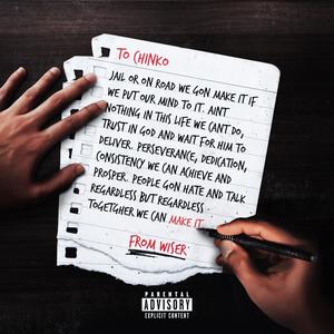 Chinko - Make It (feat. Wiser) (Explicit)