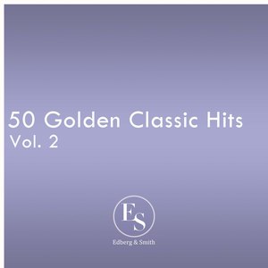 50 Golden Classic Hits Vol. 2