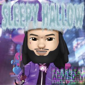 Sleepy Hallow (Explicit)