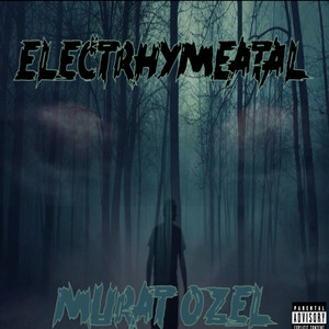 Electrhymeatal (Explicit)