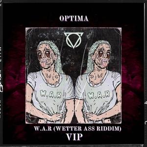 W.A.R (Wetter Ass Riddim) VIP
