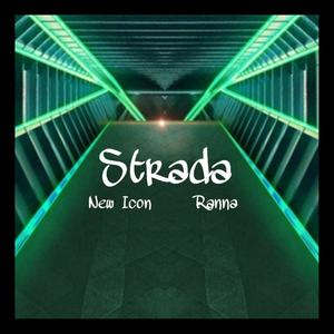 Strada (feat. Ranna) (Explicit)