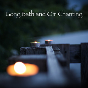 Gong Bath and Om Chanting – Healing Soundscapes for Deep Relaxation and Meditation on Yoga Retreats