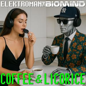 Coffee & Licorice (RoBotMan's Club Mix)