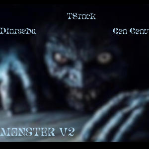 Monster V2 (feat. Diorseba & CEO Geovani) (Explicit)
