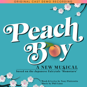 Peach Boy - A New Musical