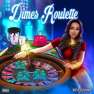 Dimes Roulette (Explicit)