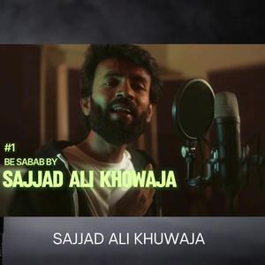 Be Sabab (feat. sajjad)