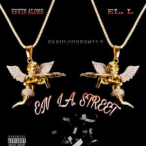 Street (feat. El L & Kevin Alone) (Explicit)