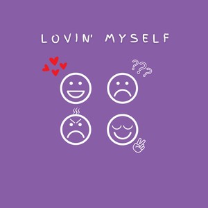 Lovin' Myself