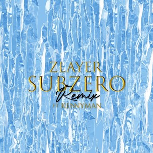 Sub Zero (Remix|Explicit)