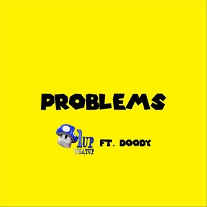 Problems(feat. Doody)