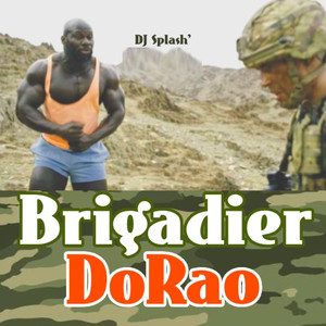 Brigadier Dorao (Explicit)