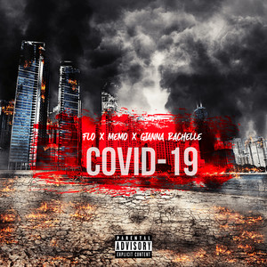 Covid - 19 (Explicit)