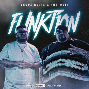 Funktion (feat. The West) [Explicit]