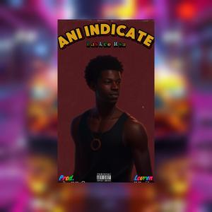 Ani Indicate_ft_Laskee_Rsa