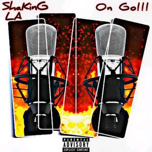 ShaKinG x LA(On Go) (Explicit)
