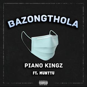 Bazongthola (feat. Munttu)