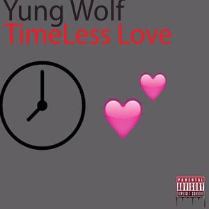 TimeLess Love (Explicit)