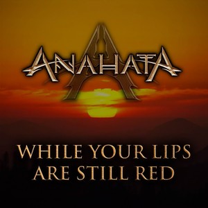 While Your Lips Are Still Red