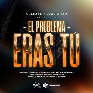 EL PROBLEMA ERAS TÚ (Explicit)