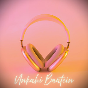 Unkahi Baatein