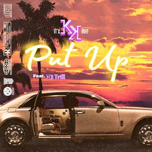 Put Up (Explicit)