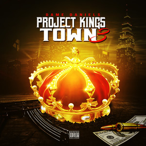 Project Kings Town 3 (Explicit)