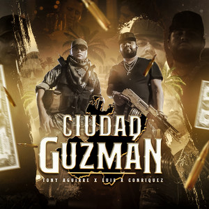 Tony Aguirre - Ciudad Guzmán (Explicit)