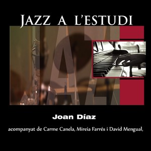 Jazz a L'Estudi: Joan Díaz