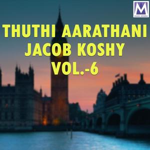 Thuthi Aarathani Jacob Koshy Vol.-6