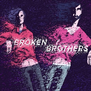 Broken Brothers