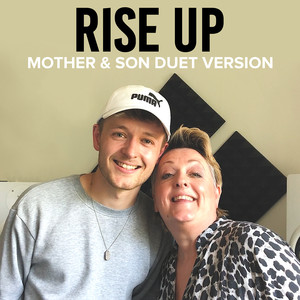 Rise Up - Mother & Son Duet Version