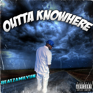 OUTTA KNOWHERE (Explicit)