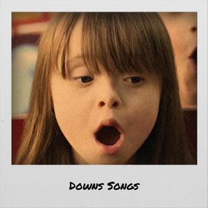 Downs Songs