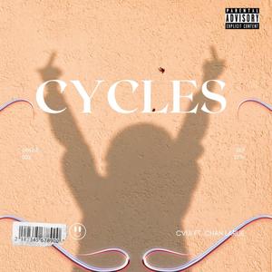 CYCLES! (feat. Chan LaRue) [Explicit]