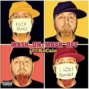 Mask On / Mask Off (feat. KoCain) [Explicit]