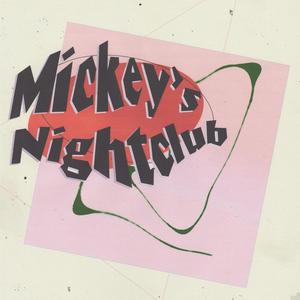 Mickey's Nightclub (Explicit)