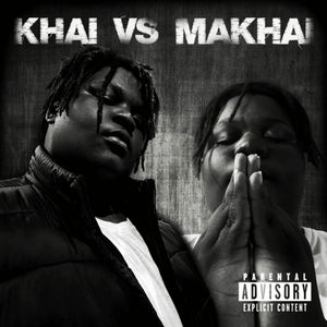 Khai vs Makhai (Demo) [Explicit]