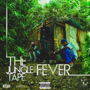 The Jungle Fever Tape (Explicit)