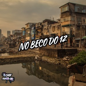 No Beco Do 12 (Explicit)