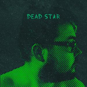 DEAD STAR (Explicit)