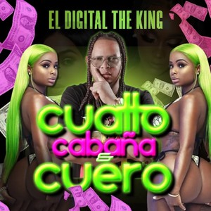 Cualto , Cabaña & Cuero (Explicit)